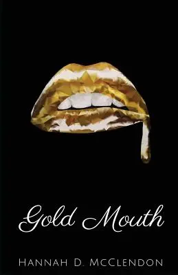 Boca de oro - Gold Mouth