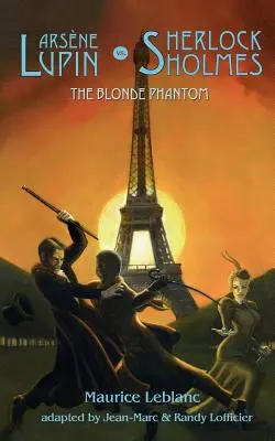 Arsene Lupin contra Sherlock Holmes: El fantasma rubio - Arsene Lupin vs Sherlock Holmes: The Blonde Phantom