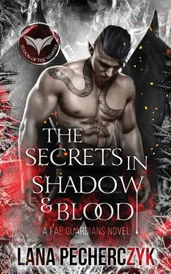 Los Secretos de la Sombra y la Sangre: Una Fantasía Romántica de Vampiros - The Secrets in Shadow and Blood: A Fantasy Vampire Romance