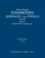 Serenata para Cuerdas, Op.48: Partitura de estudio - Serenade for Strings, Op.48: Study score