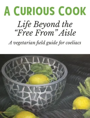 Una cocinera curiosa - A Curious Cook