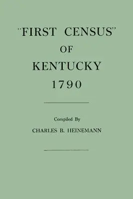 Primer censo de Kentucky, 1790 - First Census of Kentucky, 1790