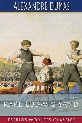 Karl-Ludwig Sand (Esprios Clásicos) - Karl-Ludwig Sand (Esprios Classics)