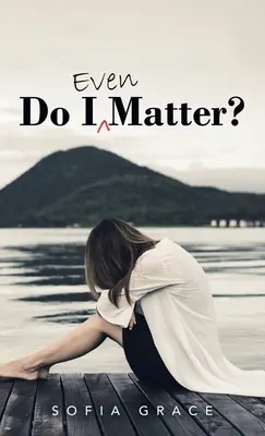 ¿Siquiera Importo? - Do I Even Matter?