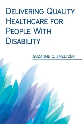 Atención sanitaria de calidad para personas con discapacidad - Delivering Quality Healthcare for People With Disability