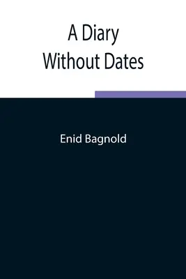 Un diario sin fechas - A Diary Without Dates