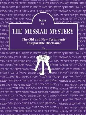 Claves del Misterio del Mesías: Una guía de recursos para El Misterio del Mesías - Keys to The Messiah Mystery: A Resource Guidebook for The Messiah Mystery