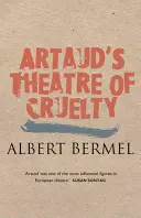 El teatro de la crueldad de Artaud - Artaud's Theatre of Cruelty