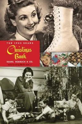 El libro de Navidad de Sears de 1942 - The 1942 Sears Christmas Book