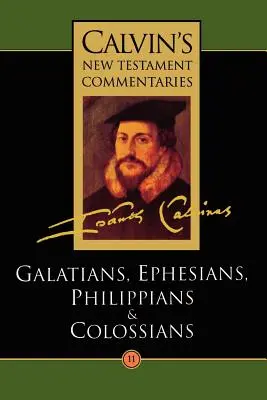 Epístolas del Apóstol Pablo a los Gálatas, Efesios, Filipenses y Colosenses - The Epistles of Paul the Apostle to the Galatians, Ephesians, Philippians and Colossians