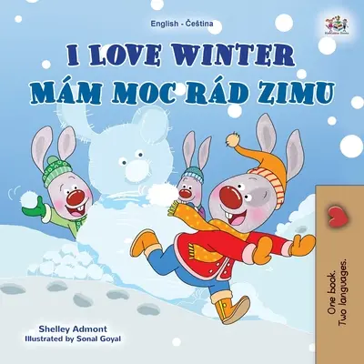 I Love Winter (Libro bilingüe inglés checo para niños) - I Love Winter (English Czech Bilingual Book for Kids)