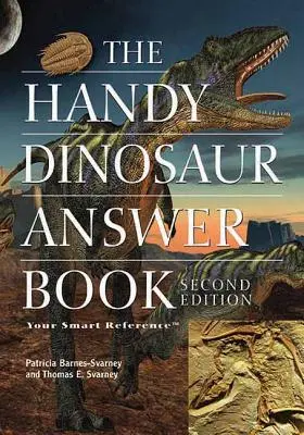 El práctico libro de respuestas sobre dinosaurios - The Handy Dinosaur Answer Book