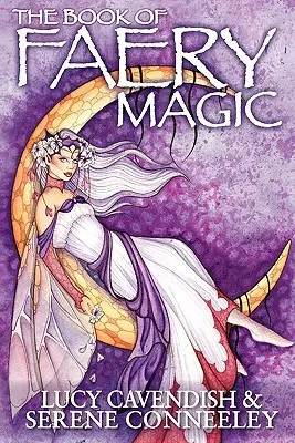 El libro de la magia de los hados - The Book of Faery Magic