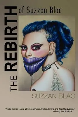 El renacimiento de Suzzan Blac: Memorias - The Rebirth of Suzzan Blac: A Memoir