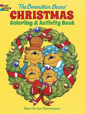 Los Osos Berenstain -- Un Libro para Colorear y Actividades Navideñas - The Berenstain Bears' Christmas Coloring and Activity Book