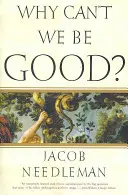 ¿Por qué no podemos ser buenos? - Why Can't We Be Good?