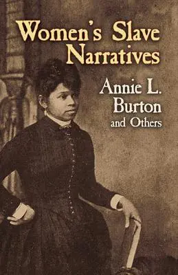 Relatos de mujeres esclavas - Women's Slave Narratives