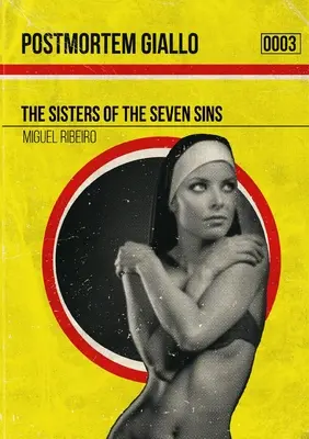 Postmortm Giallo 0003: Las Hermanas de los Siete Pecados - Postmortm Giallo 0003: The Sisters of the Seven Sins