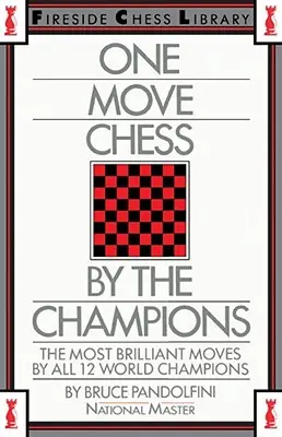 One Move Chess by the Champions