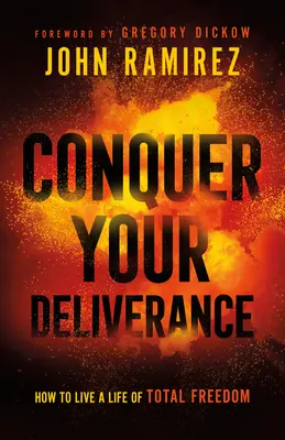 Conquista Tu Liberación - Conquer Your Deliverance