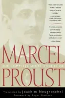 Los cuentos completos de Marcel Proust - The Complete Short Stories of Marcel Proust