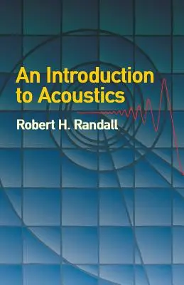 Introducción a la acústica - An Introduction to Acoustics