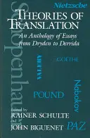 Teorías de la traducción: Antología de ensayos de Dryden a Derrida - Theories of Translation: An Anthology of Essays from Dryden to Derrida