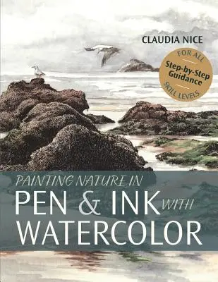 Pintar la naturaleza a pluma y tinta con acuarela - Painting Nature in Pen & Ink with Watercolor