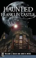 Castillo Embrujado de Franklin - Haunted Franklin Castle