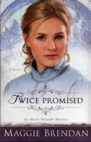 Dos Veces Prometida - Twice Promised