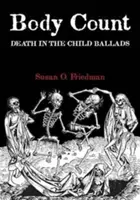 El recuento de cadáveres: La muerte en las baladas infantiles - Body Count: Death in the Child Ballads