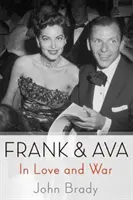 Frank y Ava: En el amor y en la guerra - Frank & Ava: In Love and War