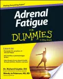 Fatiga Suprarrenal para Dummies - Adrenal Fatigue for Dummies
