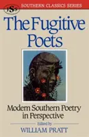 Los poetas fugitivos: Poesía sureña moderna - The Fugitive Poets: Modern Southern Poetry