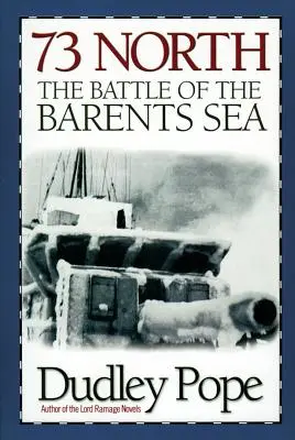 73 Norte: La batalla del mar de Barents - 73 North: The Battle of The Barents Sea