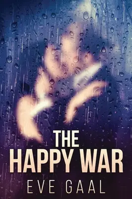 La guerra feliz - The Happy War