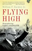 Volando alto: Recordando a Barry Goldwater - Flying High: Remembering Barry Goldwater