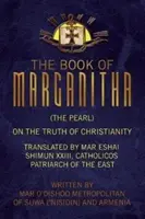 El Libro de Marganitha (La Perla) - The Book of Marganitha (The Pearl)