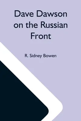 Dave Dawson en el frente ruso - Dave Dawson On The Russian Front