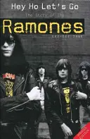 Hey Ho Let's Go: La historia de los Ramones - Hey Ho Let's Go: The Story of the Ramones