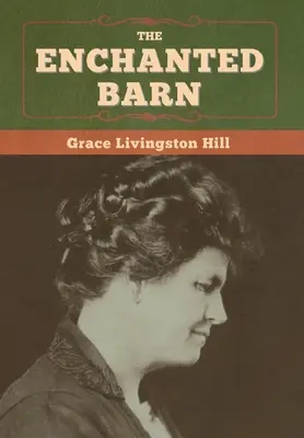 El granero encantado - The Enchanted Barn