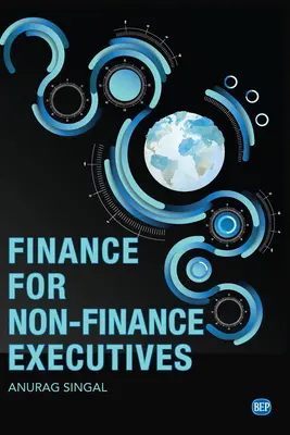Finanzas para ejecutivos no financieros - Finance for Non-Finance Executives