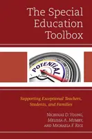 La caja de herramientas de la educación especial: Apoyo a profesores, alumnos y familias excepcionales - The Special Education Toolbox: Supporting Exceptional Teachers, Students, and Families