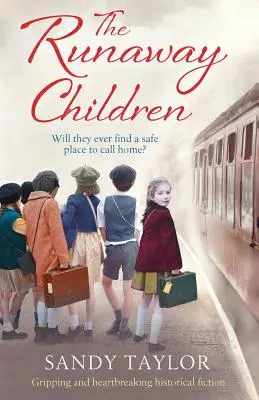 Los niños fugitivos: Ficción histórica apasionante y desgarradora - The Runaway Children: Gripping and heartbreaking historical fiction