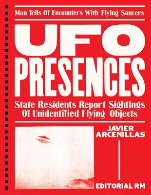 Presencias OVNI - UFO Presences