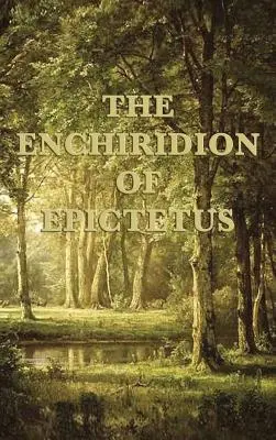 El Enquiridión de Epicteto - The Enchiridion of Epictetus