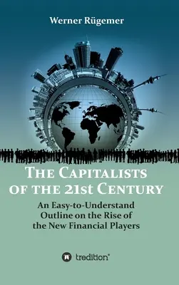 Los capitalistas del siglo XXI - The Capitalists of the 21st Century