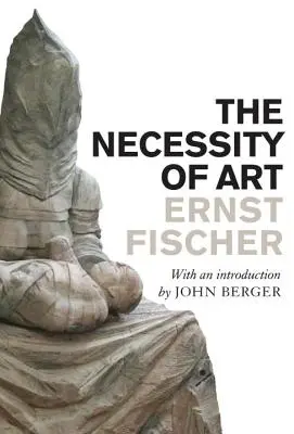 La necesidad del arte - The Necessity of Art