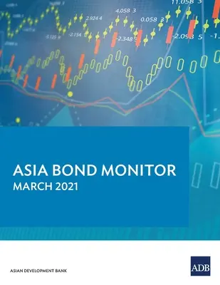 Asia Bond Monitor: 3/1/2021