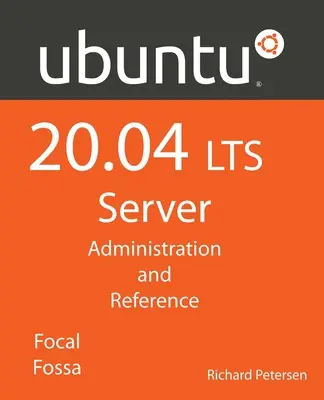 Ubuntu 20.04 LTS Servidor: : Administración y Referencia - Ubuntu 20.04 LTS Server: : Administration and Reference